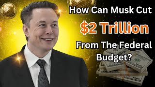 Elon Musk Says He Can Cut $2 Trillion From Budget At Trump Rally ?