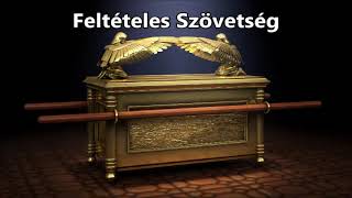 Feltételes szövetség | Biblia tanítások Isten igéjéből