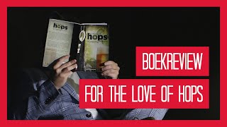 Brouwboekbespreking:  For the love of Hops