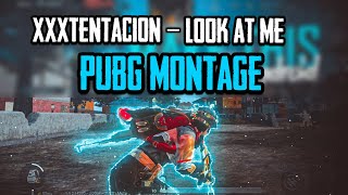 XXXTENTACION - LOOK AT ME PUBG MONTAGE || BEAT SYNC