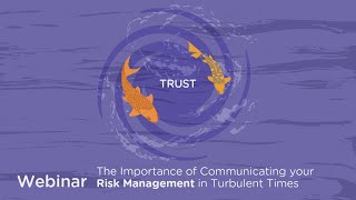 Black Sun webinar | The Importance of Communicating your Risk Management In Turbulent Times