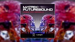 Matrix & Futurebound - Human (feat. Raphaella)