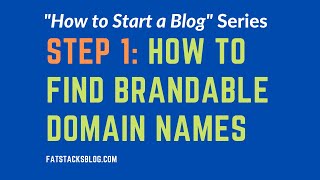 How to Find Brandable Domain Names