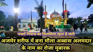 Ajmer Sharif Dorai railway station ke pass Bna Maula Abbaas A.S. ke Name ka Roja Mubarak TwinsAns