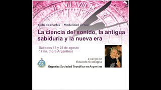 La Ciencia del Sonido, la Antigua Sabiduría y la Nueva Era -1-