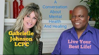 EXTRAORDINARY WOMEN. Let's talk mental health/ Psychotherapist Gabrielle Johnson, LCPC/ Episode #76