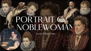 Portrait of a Noblewoman by Lavinia Fontana 1580