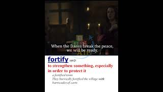 Fortify -  Meaning, Pronunciation, Usage | Learn English with TV Shows