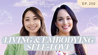 Releasing Limiting Beliefs Through Self-Love with Julia Roman | The Lavendaire Lifestyle