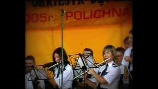 Festiwal Orkiestr Dętych Polichna 2005