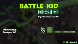 Battle Kid: Fortress of Peril OST (version 2.0) - Prologue #2