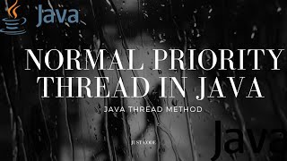 Normal Priority Thread in Java #java #thread #program #learnjava