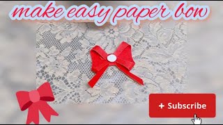 || Easy Paper Bow || DIY Paper Bow || How To Make Bow Out Of Paper || @MuntahaImaginativeCraft..