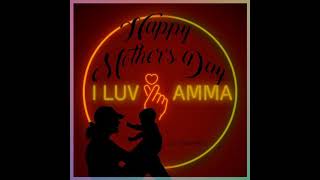 Amma whatsapp status💖Happy Mothers Day