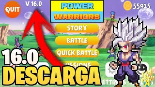 🙀🔥POWER WARRIORS 16.0 NUEVA ACTUALIZACION😎🔥[Ultima Version]