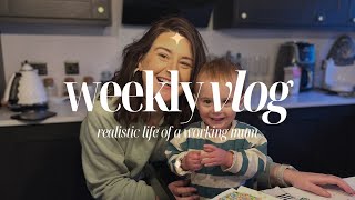 Weekly Vlog | Life of a working Mum - REALISTIC