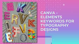 Canva - Elements Keywords for Typography Designs