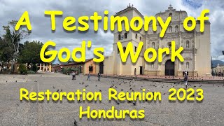 Testimony of God's Work in Honduras 2023