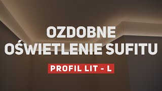 Dekoracyjne oświetlenie sufitu ledami - profil LIT L