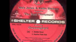 The Soul Movement feat Onesongbyrd - Dreaming (Shelter Vocal)