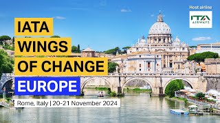 IATA’s Wings of Change Europe 2024