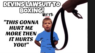 **FACTS PROVED!!** DEVINS LAWSUIT IS GOING TO HELP BOXERS MORE THEN IT HELPS DEVIN!!