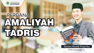 Tamam Naufal Pasaribu | Amaliyah Tadris Perdana | Bahasa Inggris