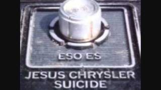 Jesus Chrysler Suicide - Kosovo