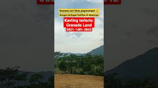 Suasana khas pegunungan, di kavling wisata Granada Land