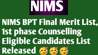 NIMS BPT Final Merit List,1st phase Counselling Eligible Candidates List Released 🥳🥳🥳