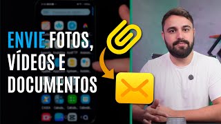 COMO ANEXAR ARQUIVOS NO E-MAIL PELO CELULAR