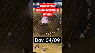 Day 04/09 | Navrang 2024 : Namo Medical College Navratri Celebration |Garba|Dandiya #navratri #dance