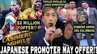 JAPANESE PROMOTER MAY OFFER!? | MP PRES GIBBONS DI KAKASA | TAPALES MAGHAHAMON KAY CASIMERO KUNG...