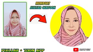 TUTORIAL MEMBUAT FOTO CARTOON || PIXLLAB + TOON APP.