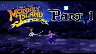 The Secret of Monkey Island: Special Edition - Part 1 - I'm going to be a pirate!