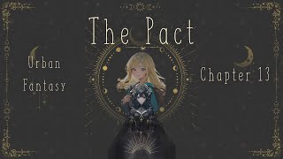 The Pact - Chapter 13 | An Urban Fantasy Novel  | Audiobook