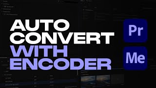 WATCH FOLDERS Inside Media Encoder