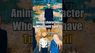 Anime character who can turn evil 😈 part 1 #anime #animeshorts