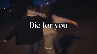 Die for you | The Weekend and Arianna Grande | Slowed 🖤