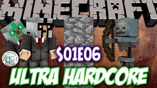 Minecraft: Ultra Hardcore | S01E06 | Minecraft Knights