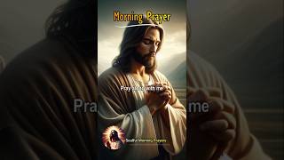 Morning prayer to Start your day #shorts #morningprayers #motivation