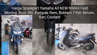 SEKILAS INFO HARGA SPAREPART YAMAHA ALL NEW NMAX 2021.