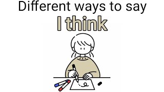 Different ways to say I think | English learning