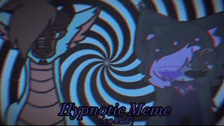 Hypnotic Meme collab with @cartoonsun2009