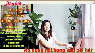 Ngày 2 luyện bài : Hà Nội mùa vắng những cơn mưa: Sáng tác: nhạc Trương Quý Hải, thơ Bùi Thanh Tuấn