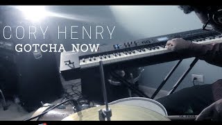 Gotcha Now - Cory Henry (DRUMS & PIANO)  - Jahari Stampley