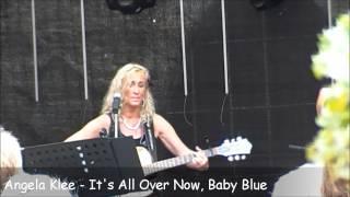 Angela Klee - Joan Baez Tribute: It´s All Over Now Baby Blue