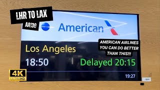 AMERICAN AIRLINES B777-200 AA139 Economy Class - London to Los Angeles, Lots Of Issues (4K)