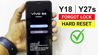 Vivo Y18/ Y27s : Hard Reset | Forgot Password | Screen Unlock 🔓 🔓🔓