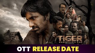 Tiger Nageswara Rao OTT Release Date | Oye Filmi Bro